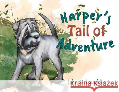 Harper's Tail of Adventure John McLaughlin Katherine Duncan  9780645379105 John McLaughlin