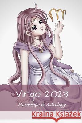 Virgo 2023: Horoscope & Astrology Sia Sands 9780645389678 Mystic Cat