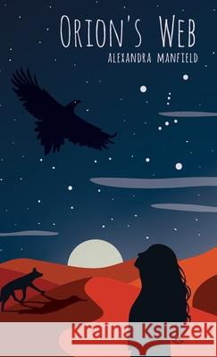 Orion's Web Alexandra Manfield 9780645399417 Spindle Press