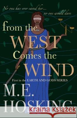 From the West Comes the Wind M. E. Hosking 9780645410709