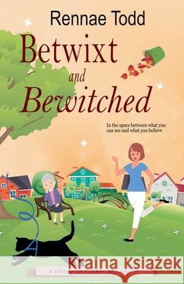 Betwixt and Bewitched Rennae Todd 9780645421279 Jakada Books