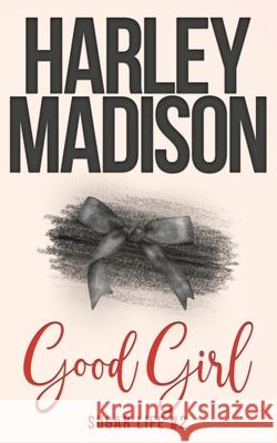 Good Girl Harley Madison Covers by Jo 9780645433463 Red Door Publishing Pty Ltd