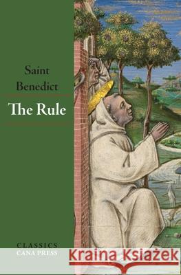 The Rule of St Benedict St Benedict 9780645465372