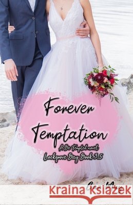 Forever Temptation: A Be Tempted Novel Caz May 9780645468373 Caz May