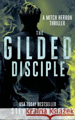 The Gilded Disciple: Mitch Herron 8 Steve P. Vincent 9780645482027