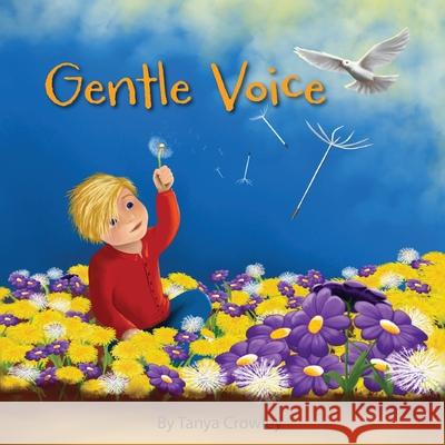 Gentle Voice Tanya Crowley 9780645483635 Tanya Crowley