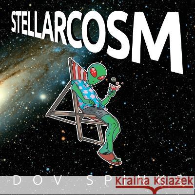 StellarCosm Dov Spinks   9780645487107 Fi-Sci