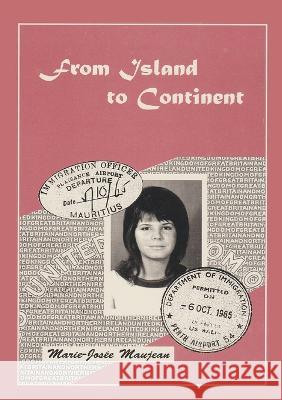 From Island to Continent Marie-Josée Maujean 9780645489309