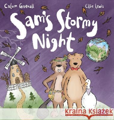 Sam's Stormy Night Calum Greenall Ellie Lewis  9780645497915 Bumble Brook Books