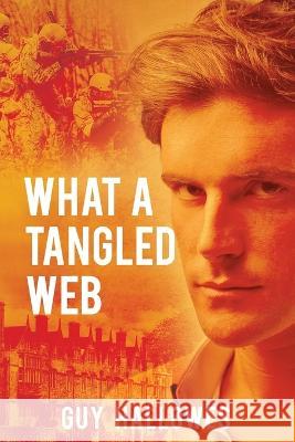 What a Tangled Web Guy Hallowes 9780645506112 Omne Publishing