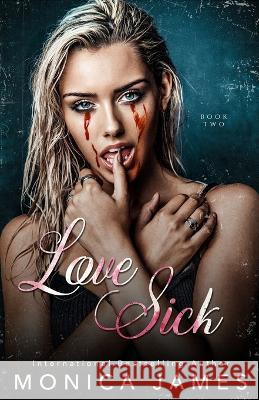 Love Sick Monica James   9780645508253 Monica James