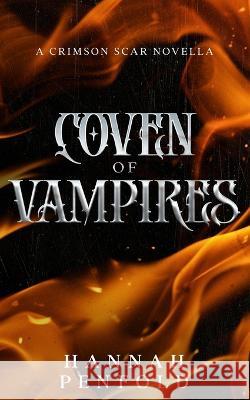 Coven of Vampires Hannah Penfold 9780645527049