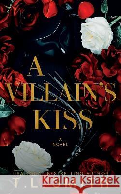 A Villain's Kiss T L Smith   9780645534030 T.L Smith