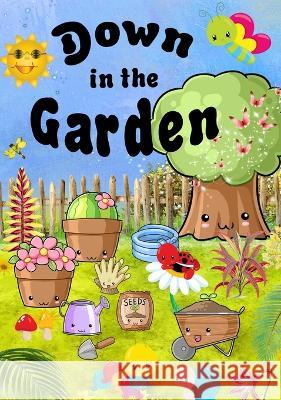 Down In The Garden Lesley Coppolino, Pam Henderson 9780645549393