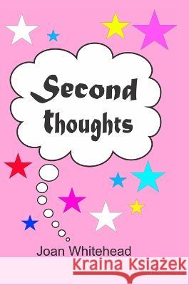 Second Thoughts Joan Whitehead 9780645559514 Jumble Publishing and Editing