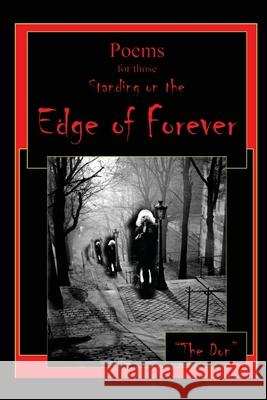 Poems for those Standing on the Edge of Forever Don Vito Radice 9780645567298