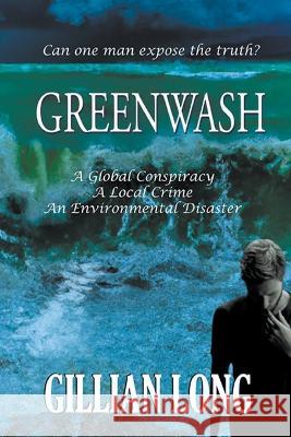 Greenwash Gillian Long 9780645576078 Millaa House Publishing