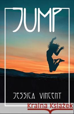 Jump Jessica Vincent   9780645580907 Jessica Vincent