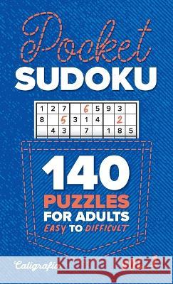 Pocket Sudoku: 140 Puzzles for Adults, Easy to Difficult David Fleming 9780645588903