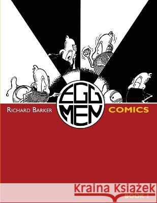 Eggmen Comics Book 1 Richard Barker 9780645590807