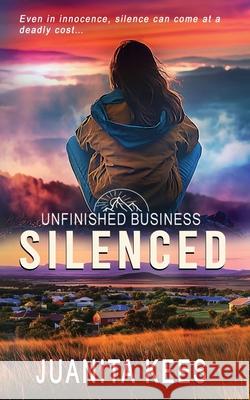 Silenced Juanita Kees 9780645631944