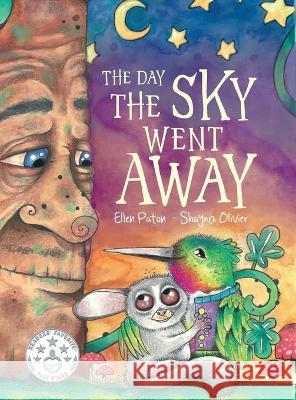 The Day the Sky Went Away Ellen Paton Shayna Renee Olivier 9780645641011 Dr Ellens Fiction Prescription