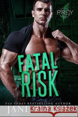 Fatal Risk Jane Blythe 9780645643237