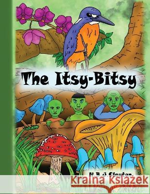 The Itsy-Bitsy Nigel Clayton 9780645646511 Zuytdorp Press