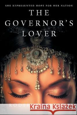 The Governor's Lover Roderic Grigson 9780645659337