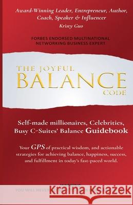 The Joyful Balance Code Cuilan Guo 9780645661712 Signature Global Network Pty Ltd