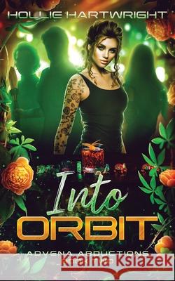 Into Orbit Hollie Hartwright 9780645673111
