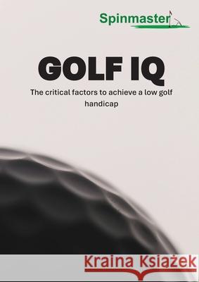 Golf IQ Eugene J. O'Reilly 9780645675658 Labrex Pty Ltd