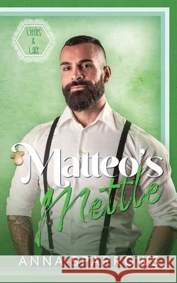 Matteo\'s Mettle: An MM Age Play Romance Anna Sparrows 9780645693607 Anna Sparrows