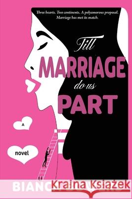 Till Marriage Do Us Part Bianca Bowers 9780645701227 Auteur Books