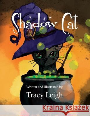 Shadow Cat Tracy Leigh 9780645701302 Smiling Moon Books