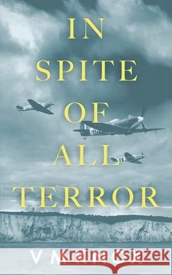 In Spite of All Terror V. M. Knox 9780645704815 V M Knox