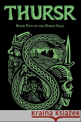 Thursr: Book Two of the Norse Saga A. F. Jansson 9780645722840 Dragon Forged Press