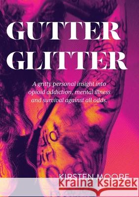 Gutter Glitter Kirsten VC Moore 9780645732610