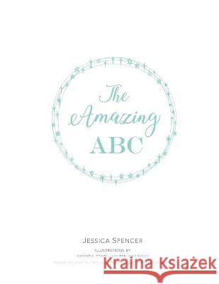 The Amazing ABC Jessica Spencer   9780645738803 Adored Illustrations