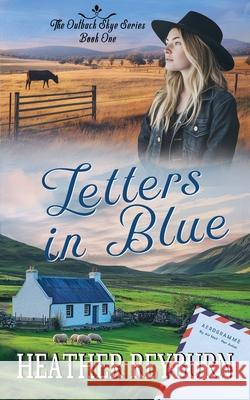 Letters in Blue Heather Reyburn 9780645744088 Heather Reyburn
