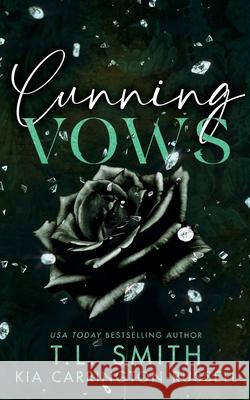 Cunning Vows Kia Carrington-Russell T. L. Smith 9780645745245 Crystal Publishing