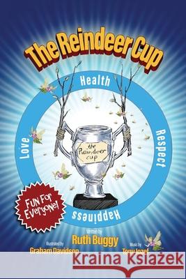 The Reindeer Cup Ruth Buggy Graham Davidson Tony Jozef 9780645760934