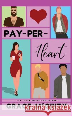 Pay-Per-Heart Grace McGinty   9780645769128 Madeline Young