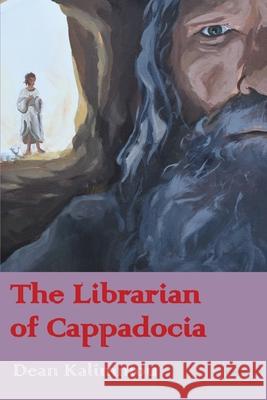 The Librarian of Cappadocia Dean Kalimniou Talia Lomman 9780645776867 Bonfire Books