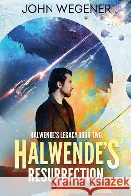 Halwende's Resurrection John Wegener 9780645778489