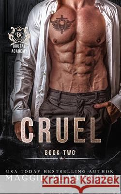 Cruel Maggie Alabaster Jo Bradley 9780645788570