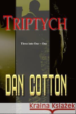 Triptych Dan Cotton 9780645791105 Blurb