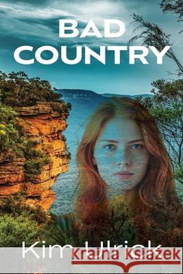 Bad Country Kim Ulrick 9780645807769 Contempo Publishing