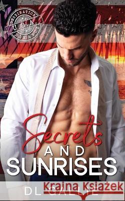 Secrets and Sunrises DL Gallie   9780645812121 DL Gallie