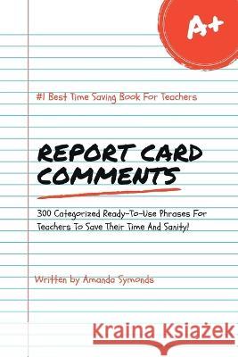 Report Card Comments Amanda Symonds   9780645817225 Amanda Symonds